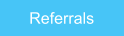 Referrals