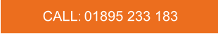 CALL:   01895 233 183