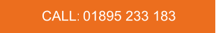 CALL:   01895 233 183