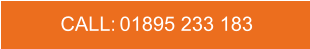 CALL:   01895 233 183